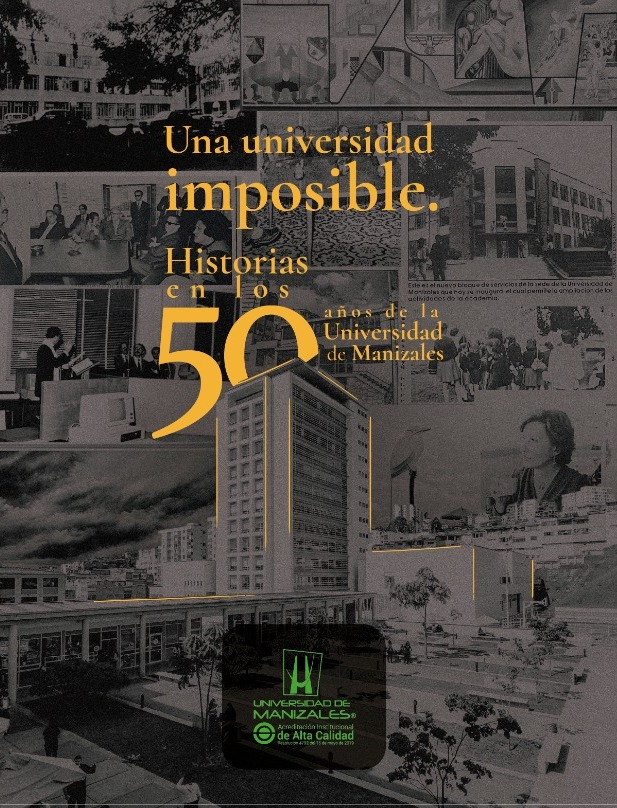 Universidad de Manizales presenta libro de historia en sus 50 aos