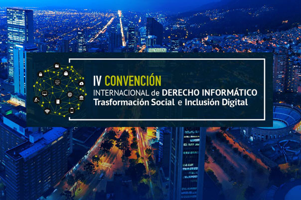 IV Convencin Internacional de Derecho Informtico: Transformacin Social e Inclusin Digital