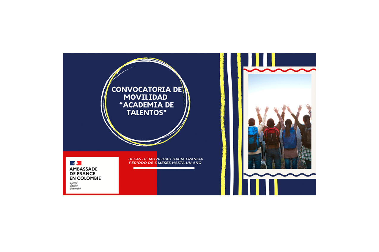 Convocatoria “Academia de talentos Franco-Colombiana”