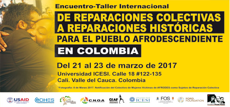EXPERTOS INTERNACIONALES HABLARÁN SOBRE REPARACIÓN INTEGRAL PARA LA POBLACIÓN  AFRODESCENDIENTE DE COLOMBIA