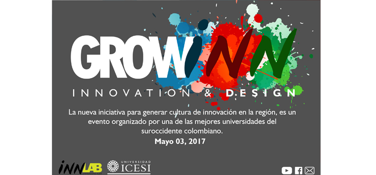 GrowInn, el evento que reúne las mejores muestras de innovación y diseño del país 
