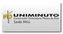 Corporación Universitaria Minuto de Dios -UNIMINUTO- Sede Mitú